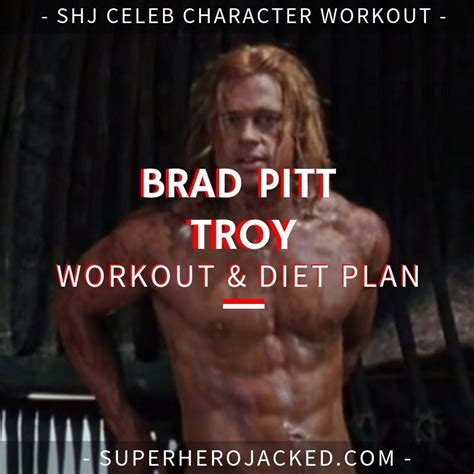 brad pitt troy workout and diet